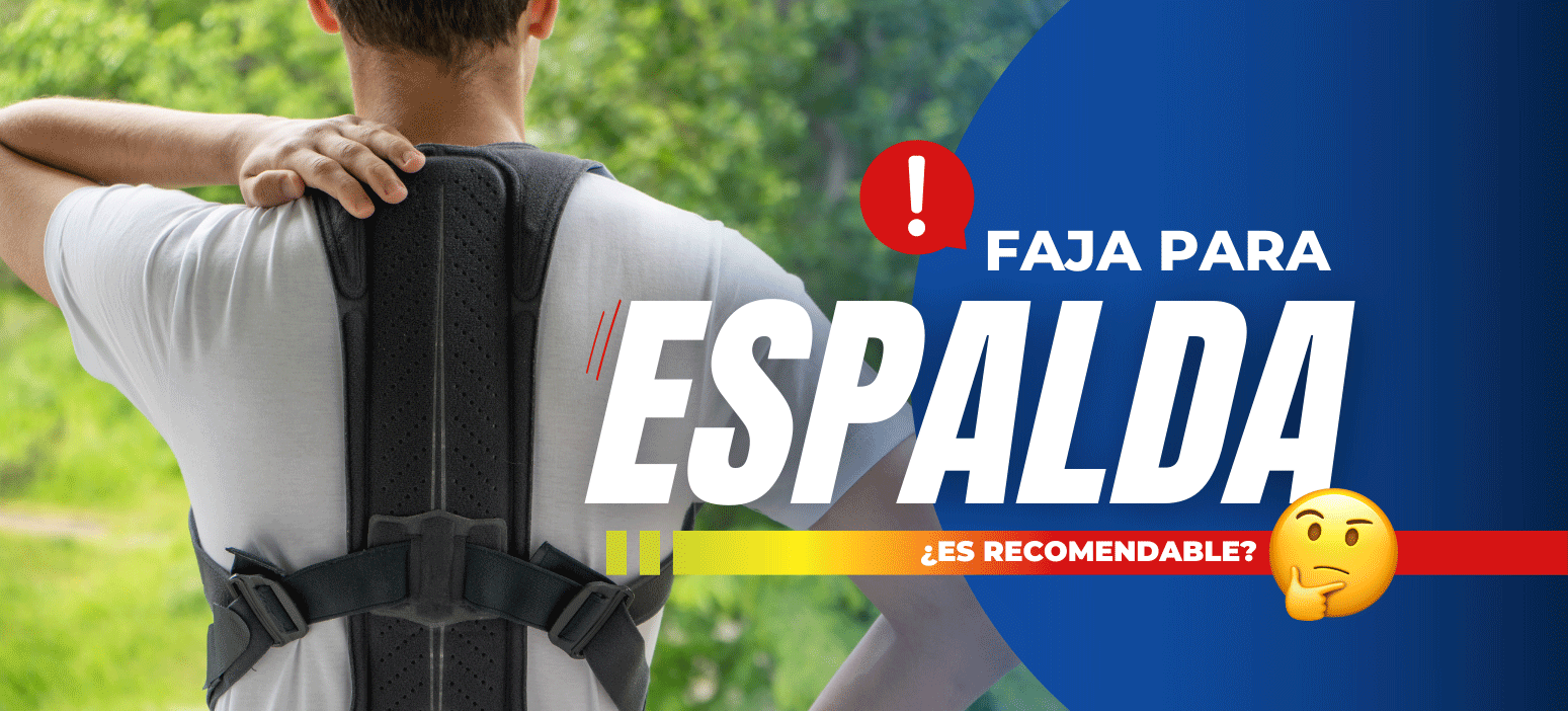 Faja para espalda, ¿es recomendable?